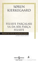 Felsefe Parçaları Ya Da Bir Parça Felsefe