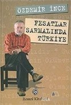 Fesatlar Sarmalında Türkiye