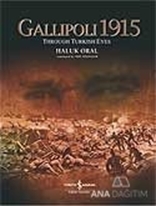 Gallipoli 1915  Through Turkish Eyes