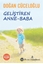 Geliştiren Anne Baba