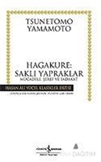 Hagakure: Saklı Yapraklar