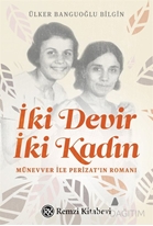 İki Devir İki Kadın