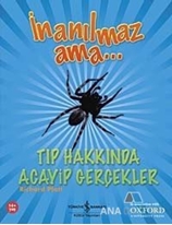 İnanılmaz Ama - Tıp Hakkında Acayip Gerçekler