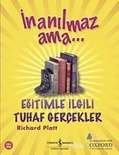 İnanılmaz Ama... Eğitimle İlgili Tuhaf Gerçekler