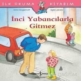 İnci Yabancılarla Gitmez