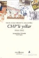 İsmail Hakkı Birler'in Anılarında CHP'li Yıllar