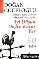 İyi Düşün Doğru Karar Ver