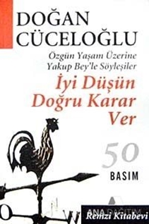 İyi Düşün Doğru Karar Ver