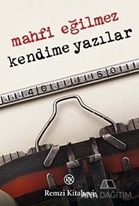 Kendime Yazılar