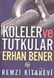 Köleler ve Tutkular