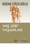Mış Gibi Yaşamlar