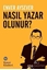 Nasıl Yazar Olunur?