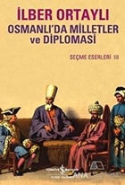 Osmanlıda Milletler ve Diplomasi