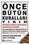 Önce Bütün Kuralları Yıkın