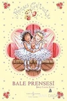 Prenses Gelincik - Bale Prensesi