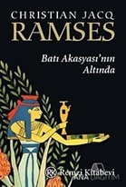 Ramses - Batı Akasyası´nın Altında