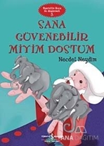 Sana Güvenebilir miyim Dostum