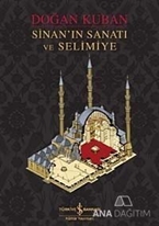 Sinan'ın Sanatı ve Selimiye