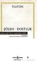 Şölen - Dostluk