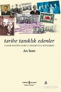 Tarihe Tanıklık Edenler