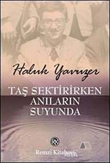 Taş Sektirirken Anıların Suyunda