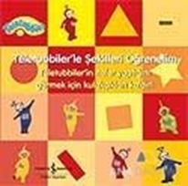 Teletubbiler'le Şekilleri Öğrenelim