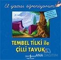 Tembel Tilki ile Çilli Tavuk