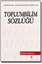 Toplumbilim Sözlüğü