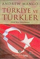 Türkiye ve Türkler  1938'den Günümüze