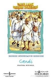 Unutulmaz Başarı Öyküleri - Gandi