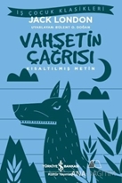 Vahşetin Çağrısı (Kısaltılmış Metin)