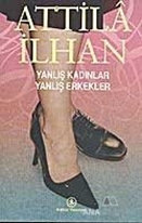 Yanlış Kadınlar Yanlış Erkekler