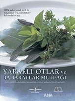 Yararlı Otlar ve Baharatlar Mutfağı