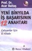 Yeni Binyılda İş Başarısının 12 Anahtarı