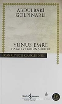 Yunus Emre Hayatı ve Bütün Şiirleri