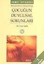 Çocuğun Duygusal Sorunları