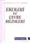 Ekoloji ve Çevre Bilimleri