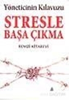 Stresle Başa Çıkma Kılavuzu