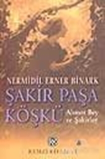 Şakir Paşa Köşkü