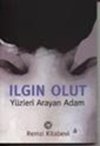 Yüzleri Arayan Adam