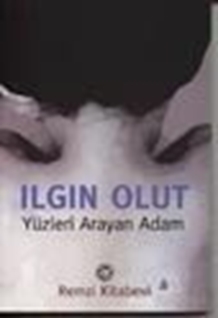 Yüzleri Arayan Adam