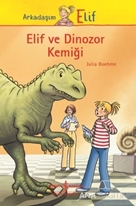 Elif ve Dinozor Kemiği