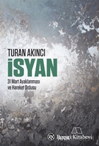 İsyan / 31 Mart Ayaklanması ve Hareket Ordusu