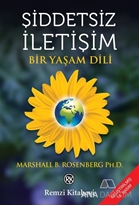 Şiddetsiz İletişim Bir Yaşam Dili