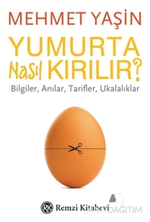 Yumurta Nasıl Kırılır?