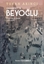 Cumhuriyet’te Beyoğlu Kültür, sanat, yaşam (1923-2003)
