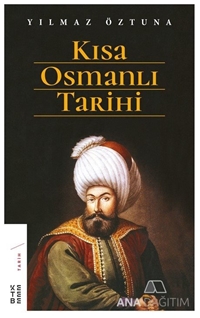 Kısa Osmanlı Tarihi