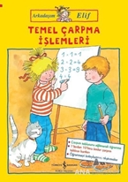 Temel Çarpma İşlemleri - Arkadaşım Elif