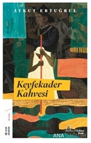 KEYFEKADER KAHVESİ