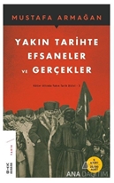 YAKIN TARİHTE EFSANELER VE GERÇEKLER